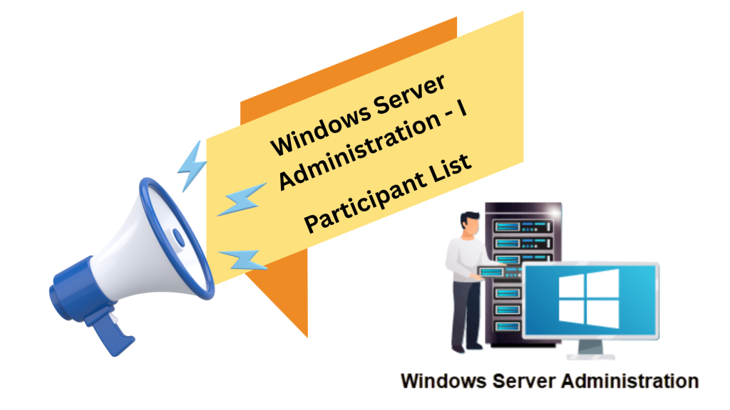 Windows Server Administration – I သင်တန်းတက်ရောက်ခွင့်ရရှိသူများ စာရင်းထုတ်ပြန်ခြင်း